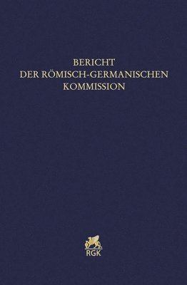 bokomslag Bericht Der Romisch-Germanischen Kommission 101/102 (2020/2021)