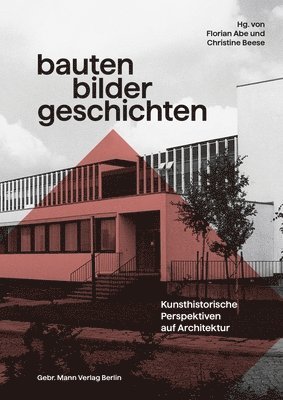 bokomslag Bauten - Bilder - Geschichten