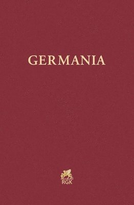 Gebruder Mann Verlag, Römisch-Germanische Kommission des Deutschen Archäologischen Instituts - Germania 101 (2023): Anzeiger Der Romisch-Germanischen Kommission Des Deutschen Archaologischen Instituts, Inbunden