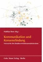 bokomslag Kommunikation Und Konsensfindung: Netzwerke Des Bundesvertriebenenministeriums