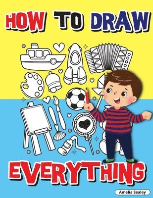 bokomslag How to Draw Everything