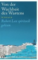 bokomslag Von der Wahrheit des Wartens