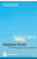 bokomslag Gottes Schweigen: Auferweckungssehnsucht Und Skepsis