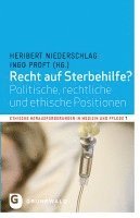 bokomslag Recht Auf Sterbehilfe?: Politische, Rechtliche Und Ethische Positionen