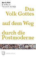 bokomslag Das Volk Gottes Auf Dem Weg Durch Die Postmoderne: Eine Kleine Pastoraltheologie