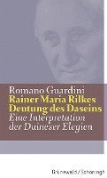bokomslag Rainer Maria Rilkes Deutung Des Daseins: Eine Interpretation Der Duineser Elegien