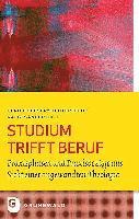 Ulrich Feeser-Lichterfeld, Kai G. Sander - Studium Trifft Beruf: Praxisphasen Und Praxisbezuge Aus Sicht Einer Angewandten Theologie, Häftad