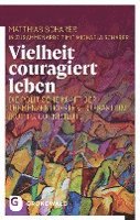 bokomslag Vielheit Couragiert Leben: Die Politische Kraft Der Themenzentrierten Interaktion (Ruth C. Cohn) Heute