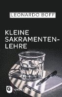 Kleine Sakramentenlehre 1