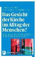 bokomslag Das Gesicht Der Kirche Im Alltag Der Menschen?: Der Ort Des Diakonischen Amtes in Einer Diakonischen Kirche