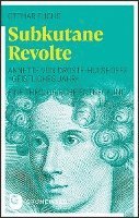 Subkutane Revolte: Annette Von Droste-Hulshoffs 'Geistliches Jahr'. Eine Theologische Entdeckung 1