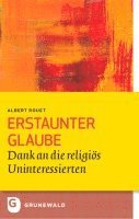 bokomslag Erstaunter Glaube: Dank an Die Religios Uninteressierten