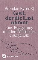 Gott, der die Last nimmt 1