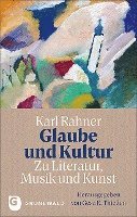 bokomslag Glaube Und Kultur: Zu Literatur, Musik Und Kunst