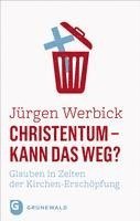 bokomslag Christentum - kann das weg?