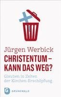 Christentum - kann das weg?