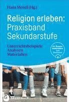 bokomslag Religion erleben: Praxisband Sekundarstufe