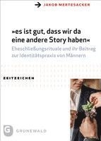 bokomslag 'Es Ist Gut, Dass Wir Da Eine Andere Story Haben': Eheschlieaungsrituale Und Ihr Beitrag Zur Identitatspraxis Von Mannern