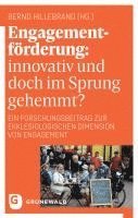 bokomslag Engagementforderung: Innovativ Und Doch Im Sprung Gehemmt?: Ein Forschungsbeitrag Zur Ekklesiologischen Dimension Von Engagement