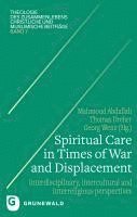 Mahmoud Abdallah, Thomas Dreher, Georg Wenz - Spiritual Care in Times of War and Displacement, Häftad