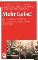 Gunther Fleischer, Bernd Hillebrand, Alfred Lohmann, Alexander Saberschinsky - Mehr Geist!, Häftad