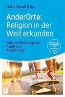 Hans Mendl - AnderOrte: Religion in der Welt erkunden, Häftad