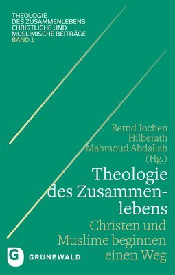 Mahmoud Abdallah, Bernd Jochen Hilberath - Theologie Des Zusammenlebens: Christen Und Muslime Beginnen Einen Weg, Häftad. Tillgänglighet: Tillfälligt slut