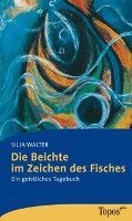 Silja Walter - Die Beichte im Zeichen des Fisches, Häftad