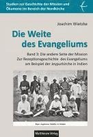 bokomslag Die Weite des Evangeliums