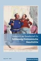 bokomslag Zeitschrift der Gesellschaft für Schleswig-Holsteinische Geschichte