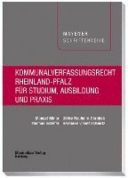 Kommunalverfassungsrecht Rheinland-Pfalz für Studium, Ausbildung und Praxis 1