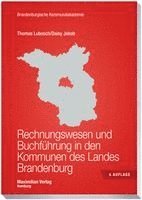 Thomas Lubosch, Daisy Jakob - Rechnungswesen und Buchführung in den Kommunen des Landes Brandenburg, Häftad