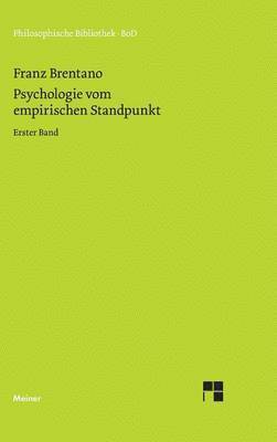 Franz Brentano, Oskar Kraus - Psychologie vom empirischen Standpunkt / Psychologie vom empirischen Standpunkt, Inbunden