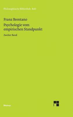 Franz Brentano, Oskar Kraus - Psychologie vom empirischen Standpunkt, Inbunden