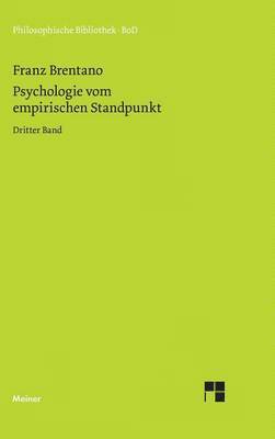 Franz Brentano, Oskar Kraus - Psychologie vom empirischen Standpunkt / Psychologie vom empirischen Standpunkt, Inbunden