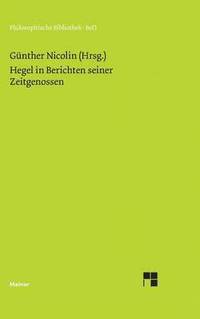bokomslag Hegel in Berichten seiner Zeitgenossen