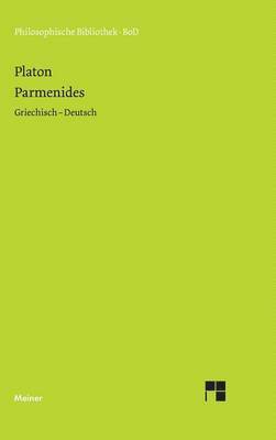 Platon, Hans G Zekl - Parmenides, Inbunden