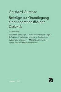 bokomslag Beitrage zur Grundlegung einer operationsfahigen Dialektik / Beitrage zur Grundlegung einer operationsfahigen Dialektik