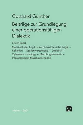 Beitrage zur Grundlegung einer operationsfahigen Dialektik / Beitrage zur Grundlegung einer operationsfahigen Dialektik 1