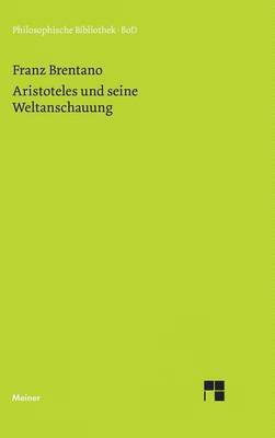 Aristoteles und seine Weltanschauung 1