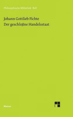 Johann G Fichte, Hans Hirsch - geschlossne Handelsstaat, Inbunden