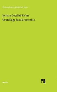 bokomslag Grundlage des Naturrechts nach Prinzipien der Wissenschaftslehre (1796)