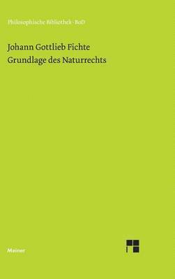 Grundlage des Naturrechts nach Prinzipien der Wissenschaftslehre (1796) 1