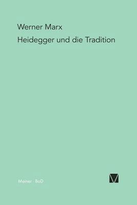 Heidegger und die Tradition 1