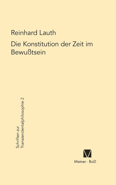 Reinhard Lauth - Konstitution der Zeit im Bewusstsein, Inbunden