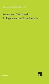 bokomslag Prolegomena zur Historiosophie