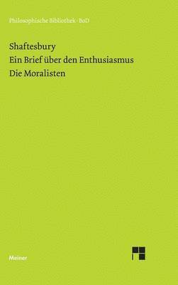 Brief über den Enthusiasmus. Die Moralisten 1