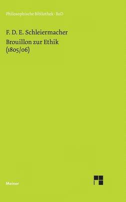 Brouillon zur Ethik (1805/06) 1