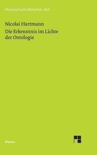 bokomslag Die Erkenntnis im Lichte der Ontologie