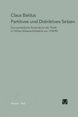 Claus Baldus - Partitives und Distriktives Setzen, Häftad